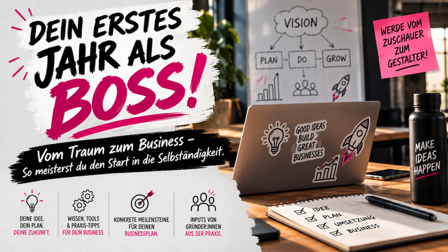 Vom Traum zum Business â So meisterst du den Start in die SelbstÃ¤ndigkeit.
